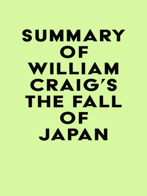 cover image of Summary of William Craig's the Fall of Japan